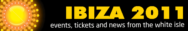 Ibiza 2012 Tickets, Events and Guides