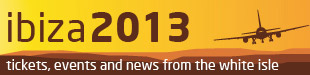 Ibiza 2012 Tickets, Events, News and Guides